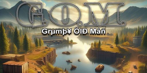 GOM 10x PVE Grumpy Old Man |Kits|Skins|BackPack|Shop|RaidableBa