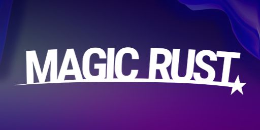 MAGIC RUST #2 [ MAX 2 | MONDAY ] Wipe 15.04