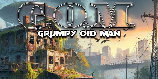 GOM 25x PVE Grumpy Old Man Bi-Weekly |Kits|Skins|BackPack|Shop|