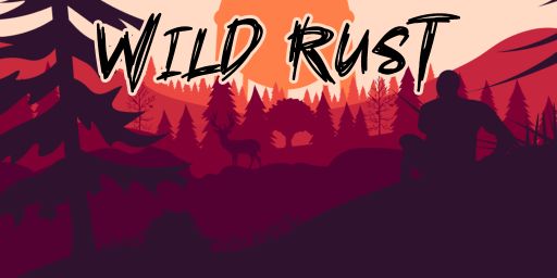 Wild Rust Solo Duo Trio 2x Freshed: 18.05