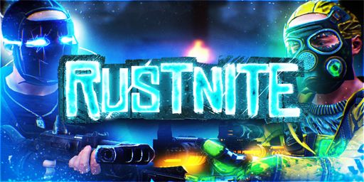 RustNite - 5x Monthly -No BP’s [Loot+|Maze|Kits|Clans]