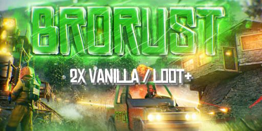 #2 BroRust 2X VANILLA NOLIMIT WIPE 30.01