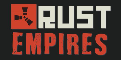 Rust Empires - Roleplay/RP friendly, Cities, PVE, No KOS outsid