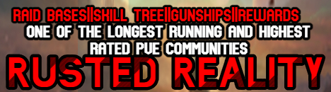 Rusted Reality PvE || Skill Tree || Raid Bases || Gunships || R