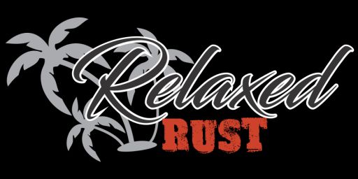 Relaxed Rust - PVE - 4x/RaidBases/Zombies/Town/ZLevels