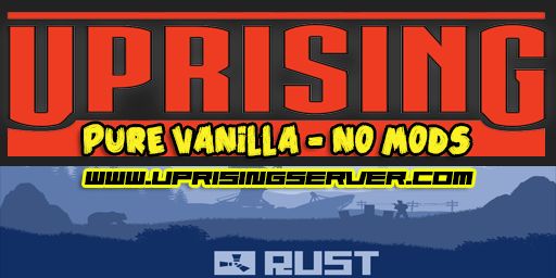 [8/7] Uprising Pure Vanilla [Forced Wipes Only] - No Mods
