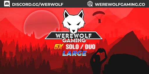 WEREWOLF GAMING.CO 5x Solo/Duo LARGE|Loot X5|TP|Homes|