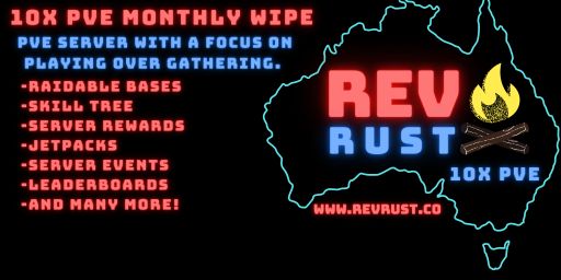 [AU] RevRust 10x PvE Monthly RP|Skills|Heli Signals|RB