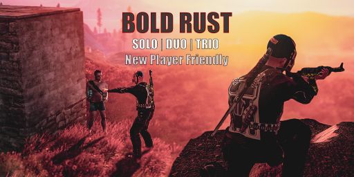 Bold Rust | Solo/Duo/Trio | Newbie/Noob Friendly | BPs Biweekly