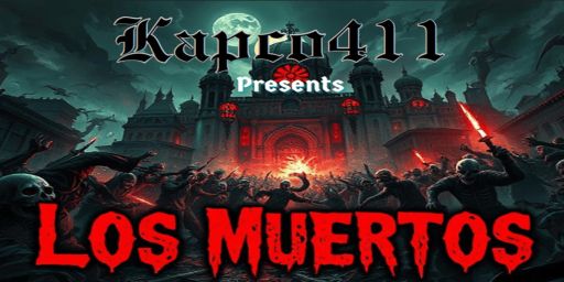 Kapco411 Los Muertos|4X PVE|Tons NPC's & Events
