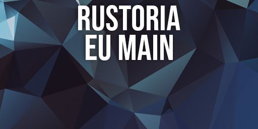 Rustoria EU Main Classic Vanilla WIPE 19/5