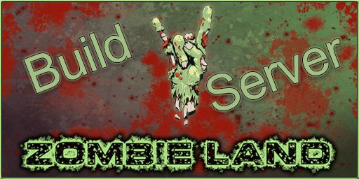 Zombie Land - Build Server