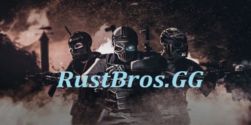 RustBros.gg-2xMain-NoobFriendly