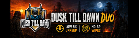 Dusk till Dawn DUO | 5% Upkeep | No BP Wipe