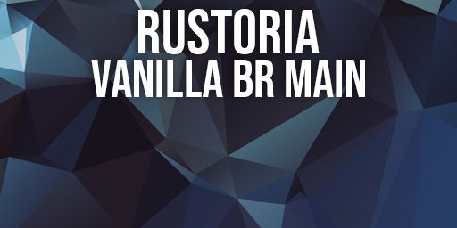 Rustoria.co - BR Main