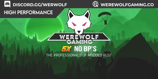 WEREWOLF GAMING.CO 5x NO BPs |Loot X5|TP|Homes|Kits|JUST WIPED