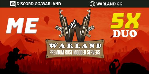 [ME] WARLAND 5x SOLO/DUO |LOOT X5|TP|HOMES|KITS|