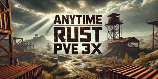 ANYTIME RUST PVE 3x | NPCs | Skill Tree | Events