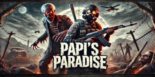 US| Papis Paradise PVE Zombie Wasteland| Skill Tree| Raid Bases