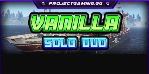 » ProjectGaming.gg | Vanilla | Solo/Duo | WIPED 8/7