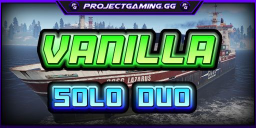 » ProjectGaming.gg | Vanilla | Solo/Duo | JUST WIPED 2/21