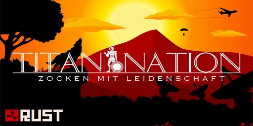 [GER/EU]Titan Nation PvE/PvP Zones |CUSTOM MAP ATLANTA|FRESH FU