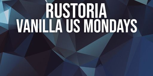 Rustoria.co - US Mondays