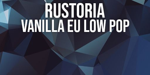 Rustoria.co - EU Low Pop