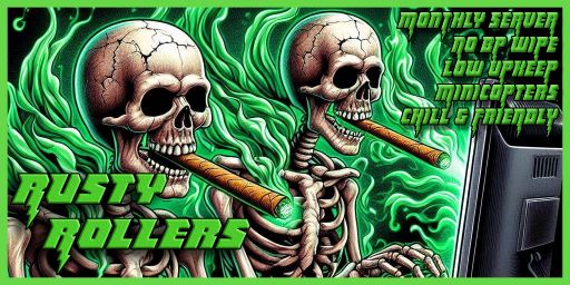 Rusty Rollers | No BP Wipe | Low Upkeep | Monthly US | Solo/Duo