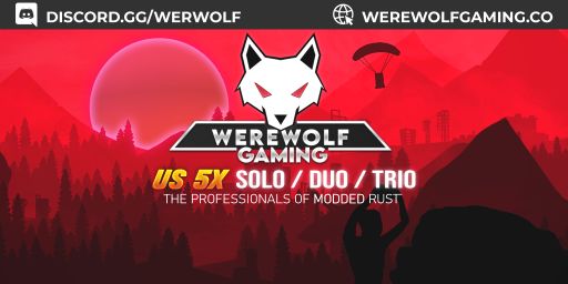 WEREWOLF GAMING.CO US 5x Solo/Duo/Trio|Loot X5|TP|Homes|Kits|