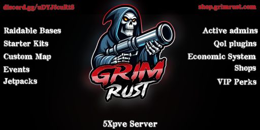 GrimRust PVE x5 |RaidBases|Skilltree|DungeonBases|Loot+|KITS|TP