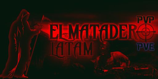 EL MATADERO LATAM [PVE/PVP]