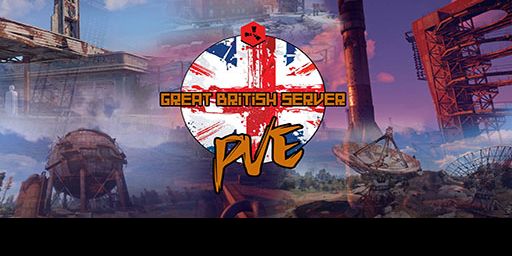 [UK] Great British Server [PVE][Kits][Raidbases]