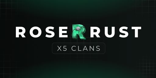 ROSERUST.RU #1 - X5/X10 [CLANS, LOOT+, FPS+] 20.01