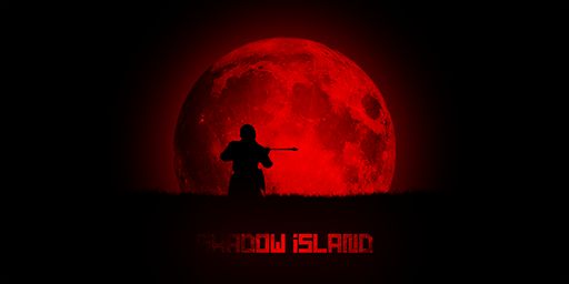 Shadow Island 2X Solo/Duo/Trio/Quad