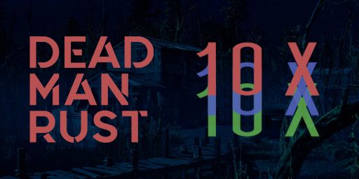 [US] DEAD MAN RUST 10X | Small Map | Shop | Clans |