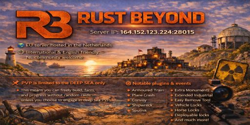 [EU/NL] Rust Beyond | PVE | Deep Sea PVP | Events