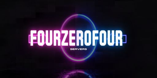 [UK/ENG] [FourZeroFour-PvP 2x] Wiped [4/9 14 days ago]