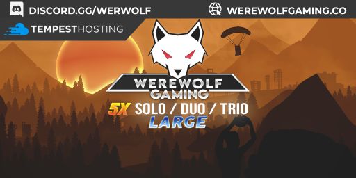 WEREWOLF GAMING.CO 5x Solo/Duo/Trio LARGE|Loot X5|TP|Homes|