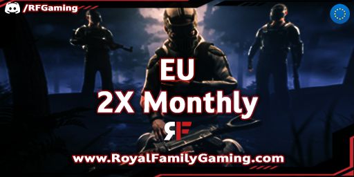 [EU]Royal Family Gaming|2X|Solo/Duo/Trio/Quad|Monthly|