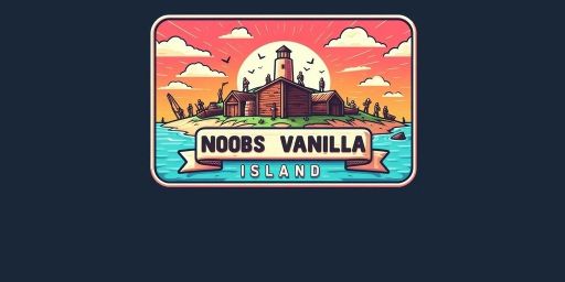 NOOBS VANILLA ISLAND | LOW UPKEEP