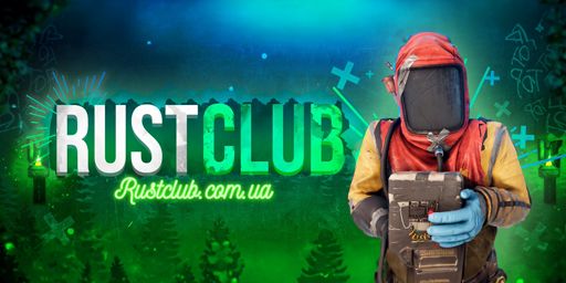 [UA|EU] RUSTCLUB X1 MAX3 SOLO/DUO/TRIO