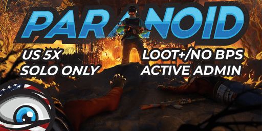 Paranoid.gg US 5x Solo Only|NoBPs|Loot+|Shop|Kits 5/28 JUSTWIPE