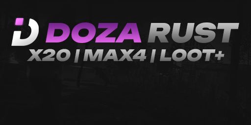 #1 DOZA RUST [X20/X50|MAX4|LOOT+|SKINS|TP|KIT]