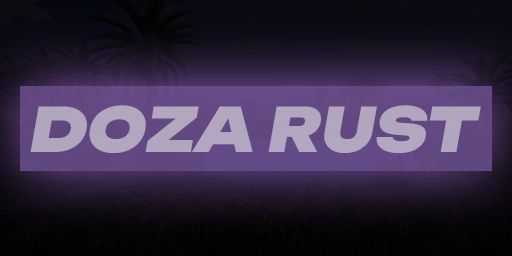 #1 DOZA RUST | X20/X50 | MAX4 | LOOT+ | ДЛЯ НОВИЧКОВ