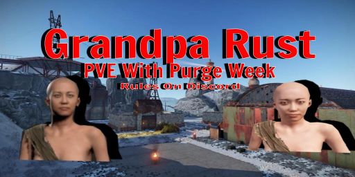 Granpa Rust Test Server [U.S.]