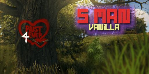 |US| RUST4EVER 5 MaxTeam Vanilla Monthly
