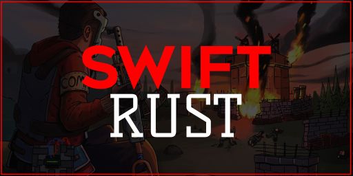 [TR] Swift Rust 3X | 16:00 - Cumartesi | Yeni Başlayanlar