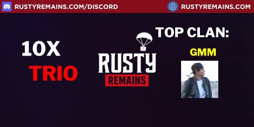 6/22 RustyRemains 10x Weekly SOLO/DUO/TRIO Loot+/Shop Frontline