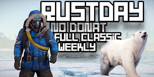 Rustday |Без доната |Классика